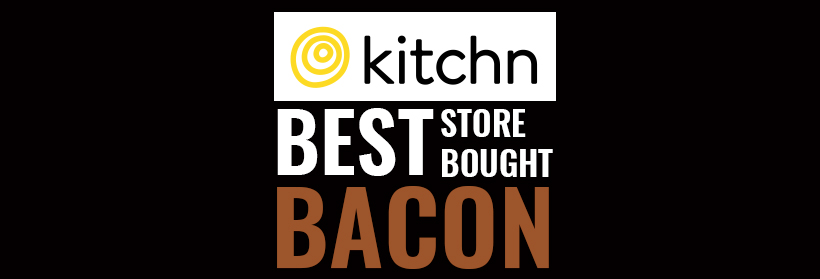Chefs Name NCS Best Store Bought Bacon